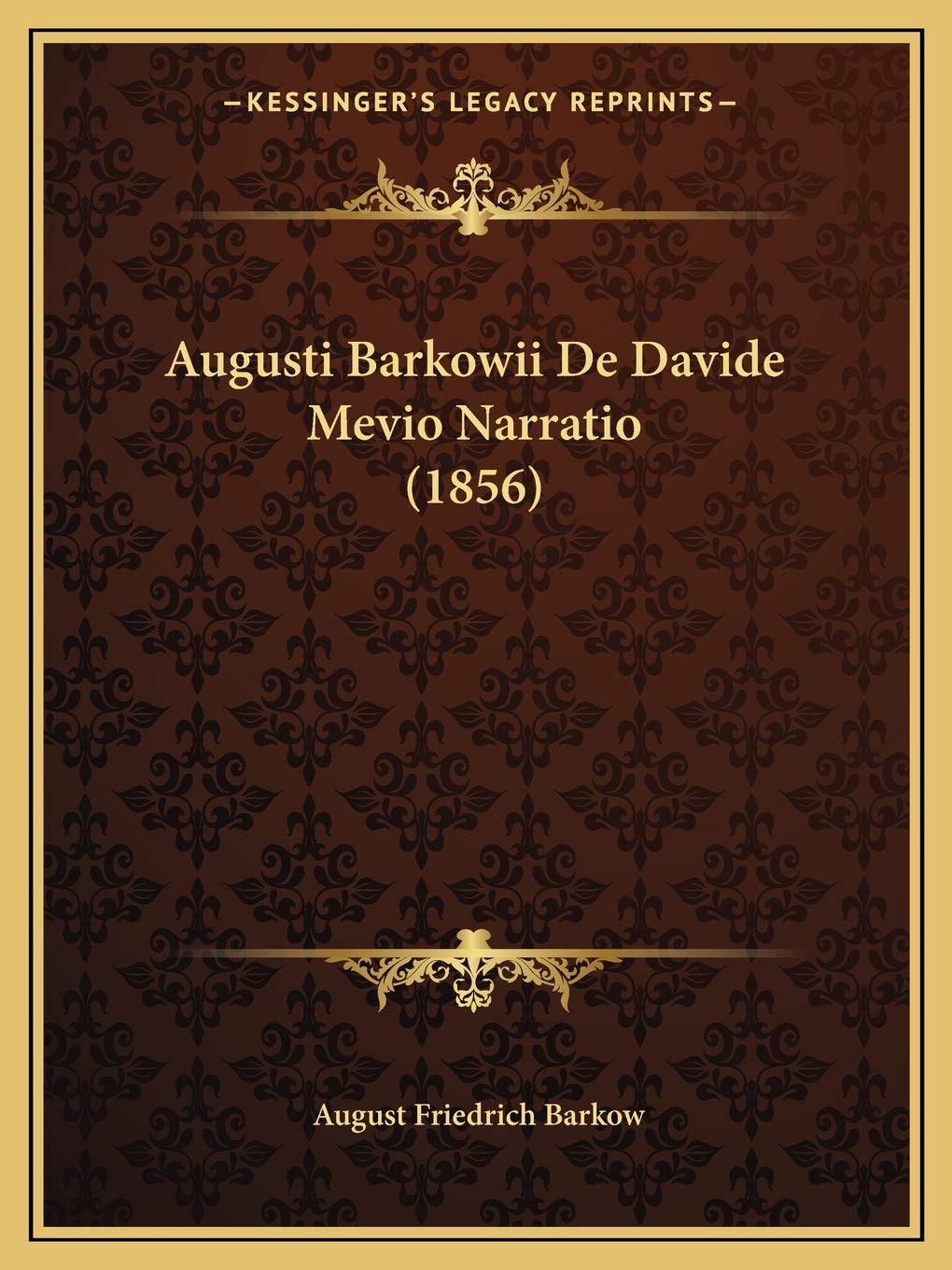 Augusti Barkowii De Davide Mevio Narratio (1856) Contemporary literature