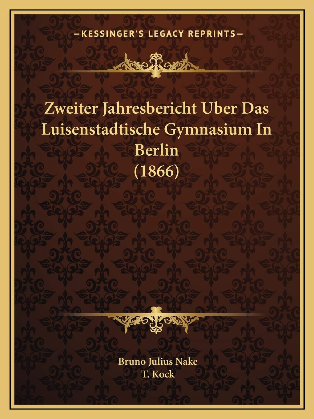Zweiter Jahresbericht Uber Das Luisenstadtische Gymnasium In Berlin (1866) Contemporary literature