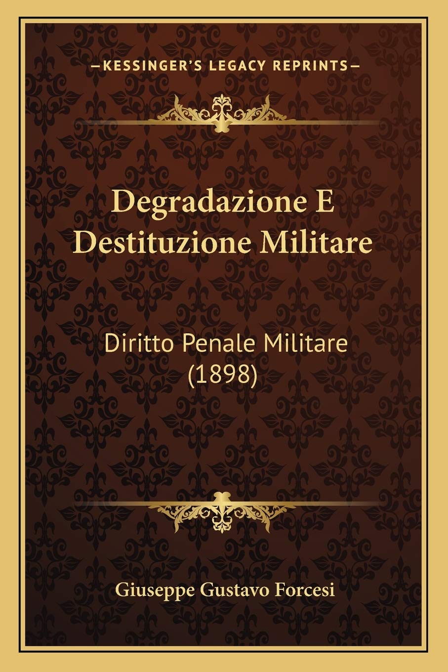 Degradazione E Destituzione Militare: Diritto Penale Militare (1898) Law