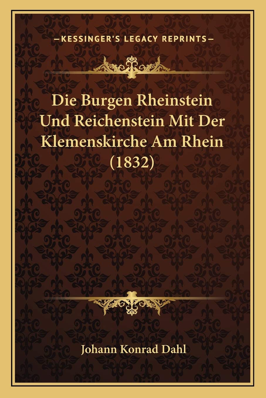 Die Burgen Rheinstein Und Reichenstein Mit Der Klemenskirche Am Rhein (1832) International