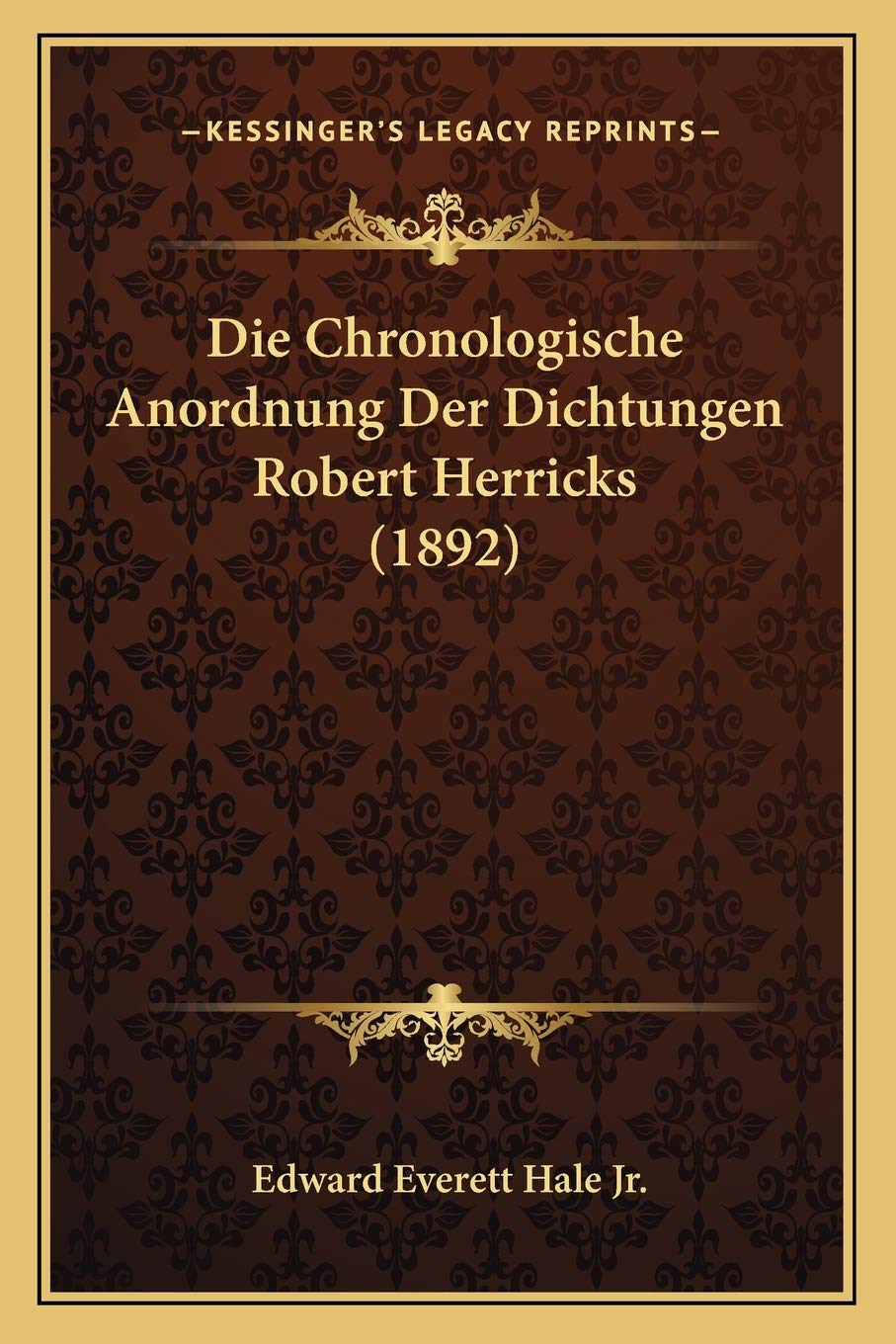 Die Chronologische Anordnung Der Dichtungen Robert Herricks (1892) Contemporary literature