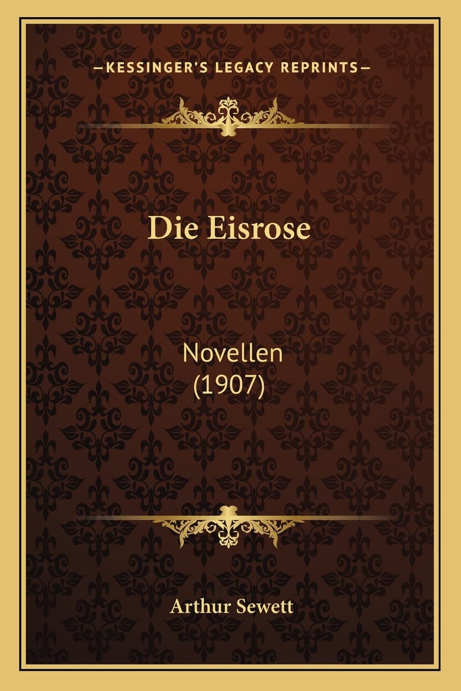 Product Image: Die Eisrose: Novellen (1907)