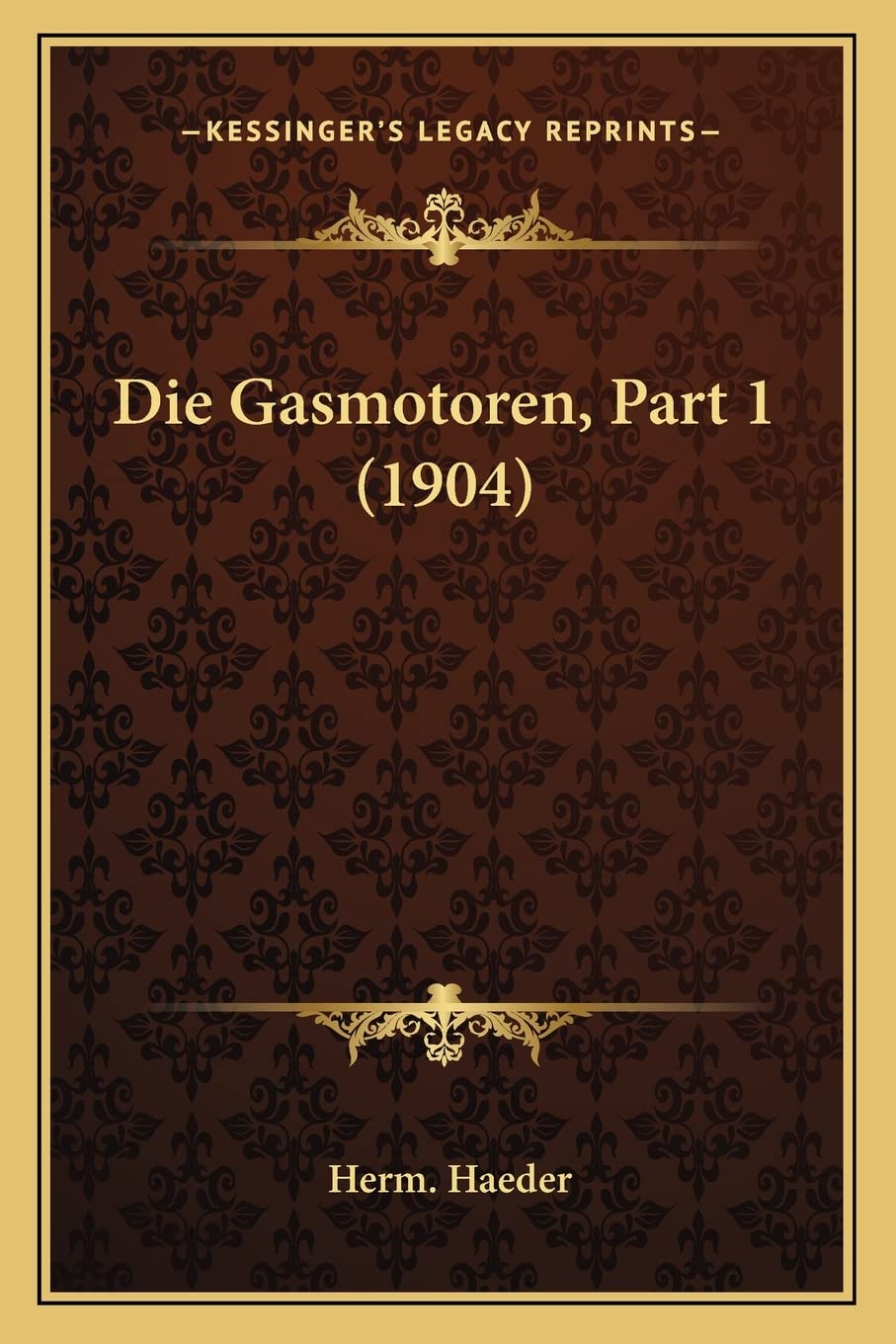 Product Image: Die Gasmotoren, Part 1 (1904)