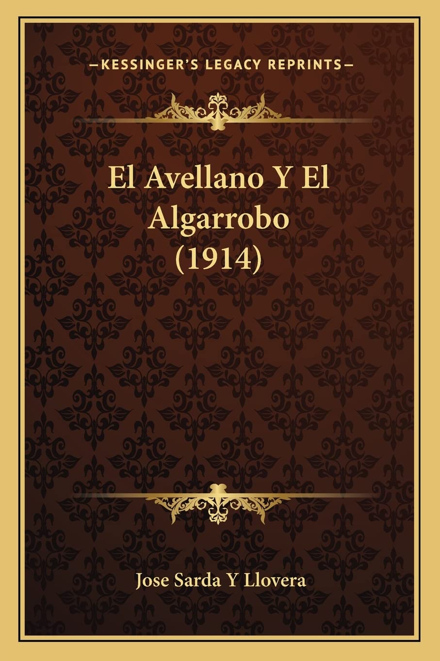 El Avellano Y El Algarrobo (1914) International