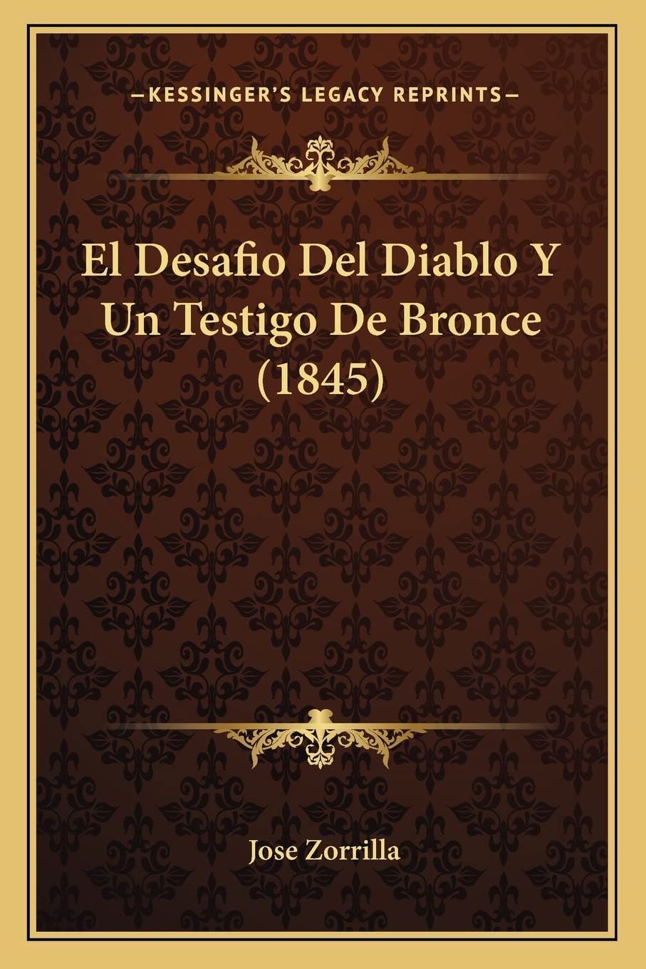 El Desafio Del Diablo Y Un Testigo De Bronce (1845) Poetry