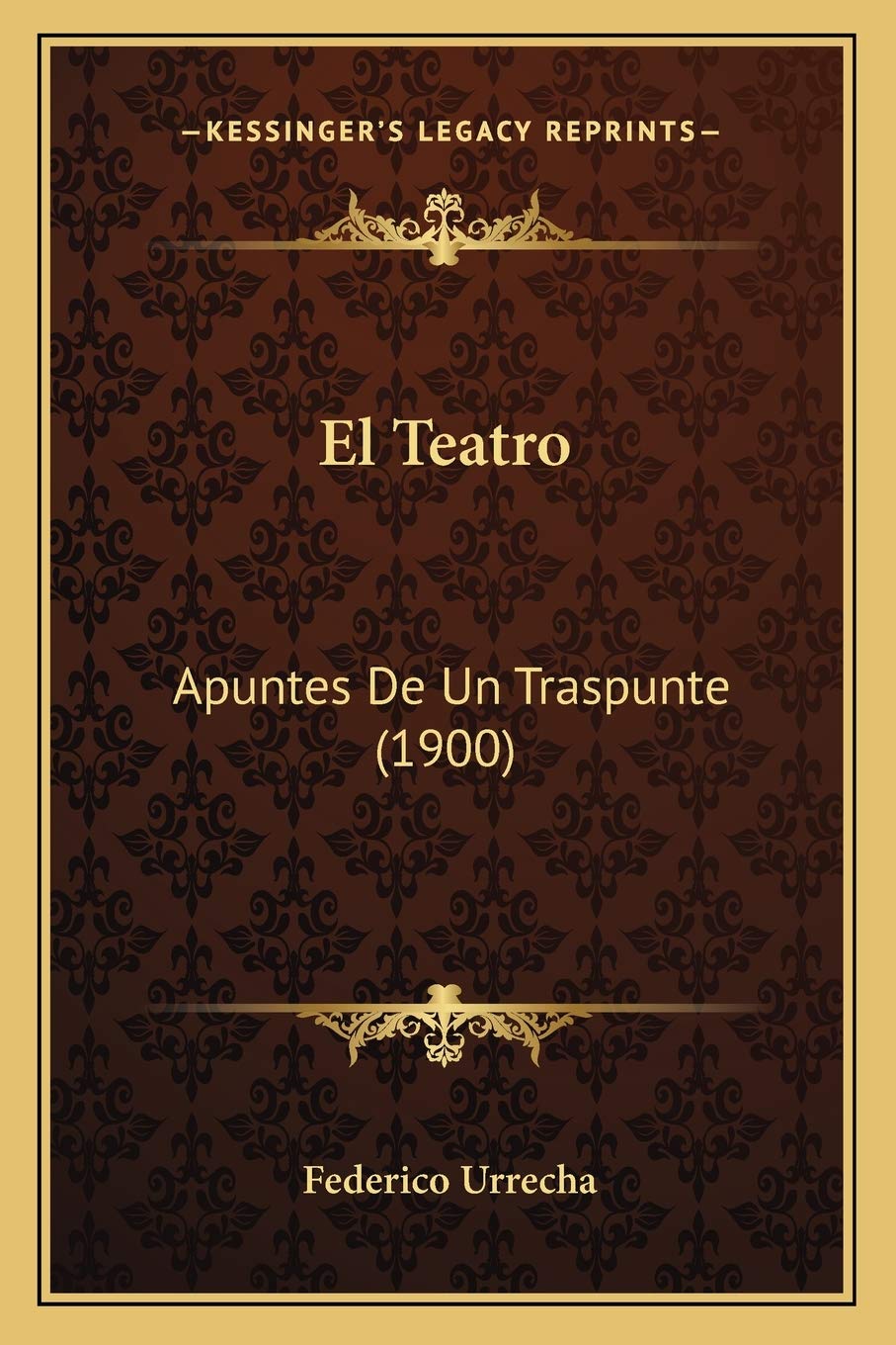 El Teatro: Apuntes De Un Traspunte (1900) Drama