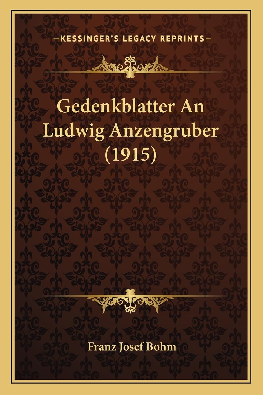 Gedenkblatter An Ludwig Anzengruber (1915) International