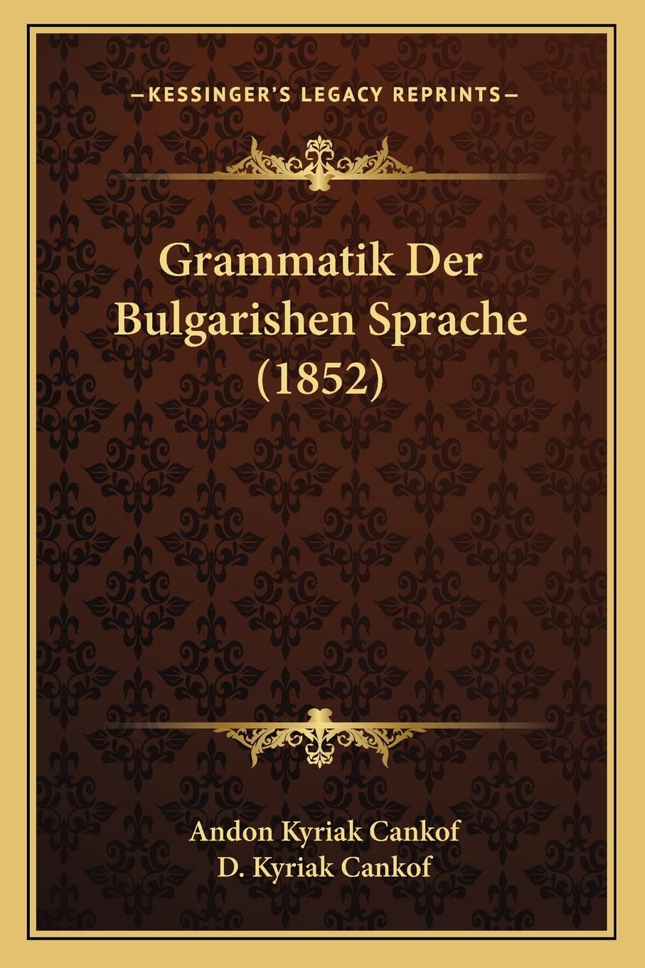 Grammatik Der Bulgarishen Sprache (1852) Social Sciences