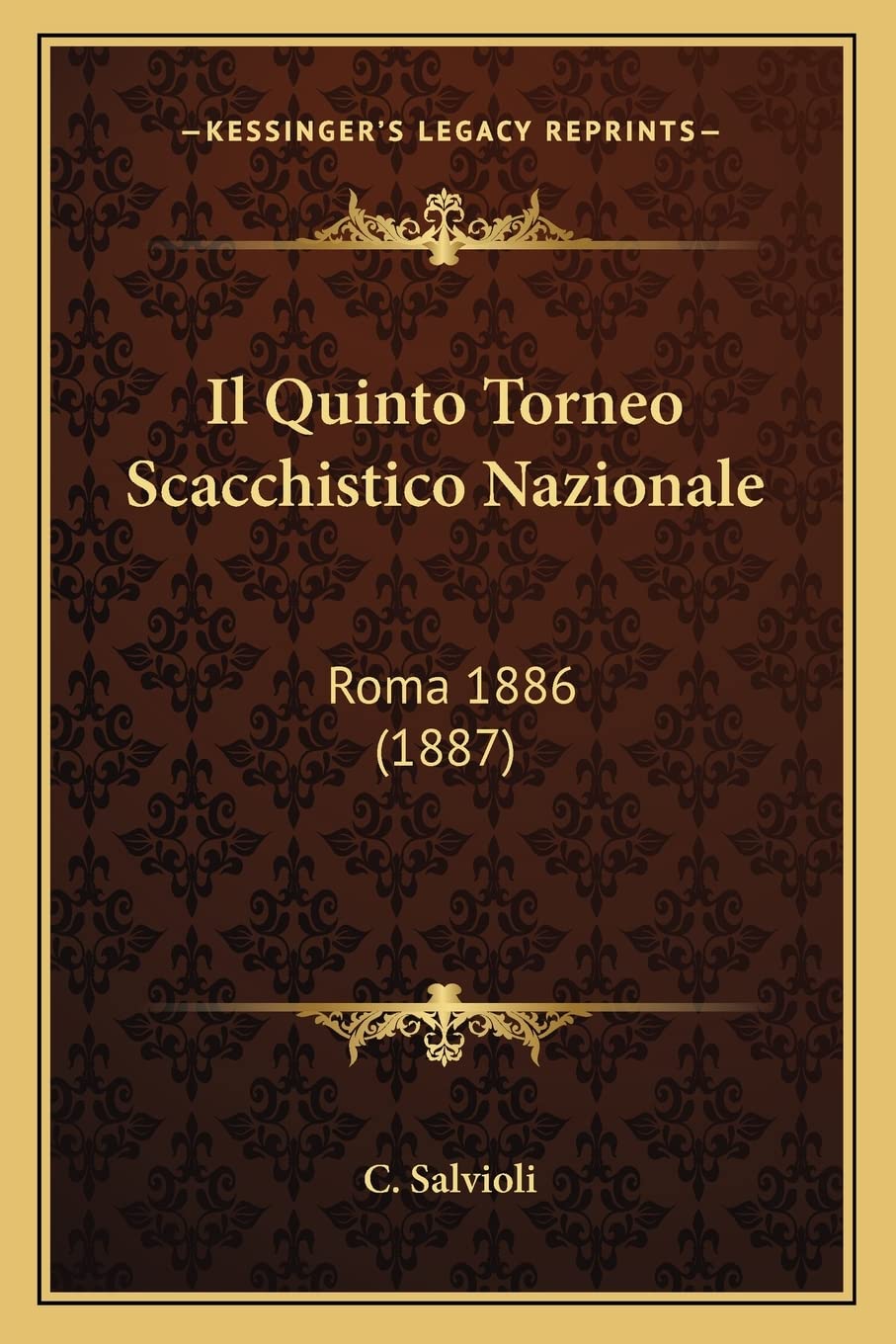 Il Quinto Torneo Scacchistico Nazionale: Roma 1886 (1887) Contemporary literature