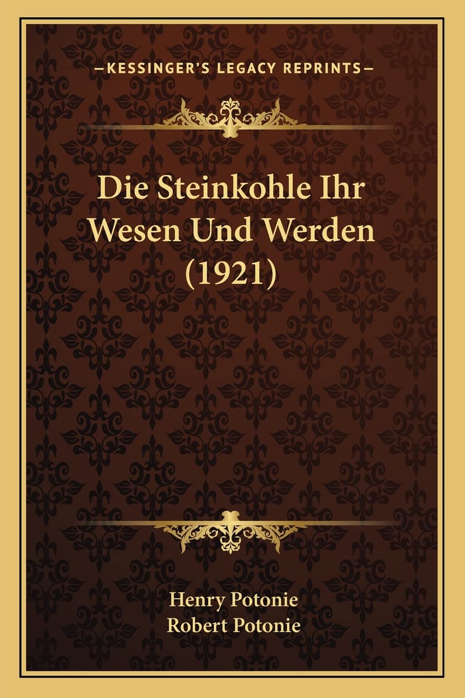 Die Steinkohle Ihr Wesen Und Werden (1921) International