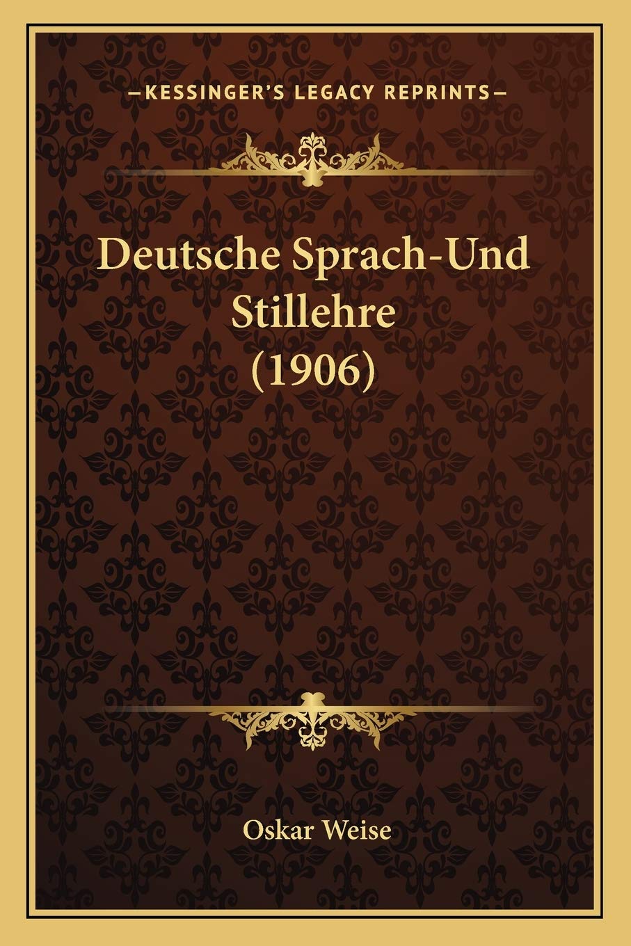 Product Image: Deutsche Sprach-Und Stillehre (1906)