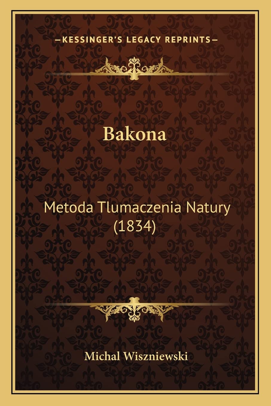 Bakona: Metoda Tlumaczenia Natury (1834) Philosophy