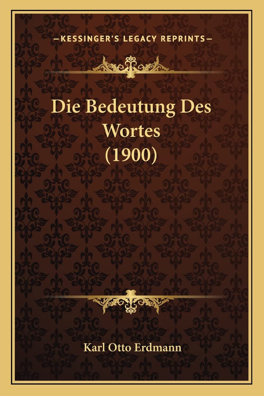 Die Bedeutung Des Wortes (1900) Philosophy