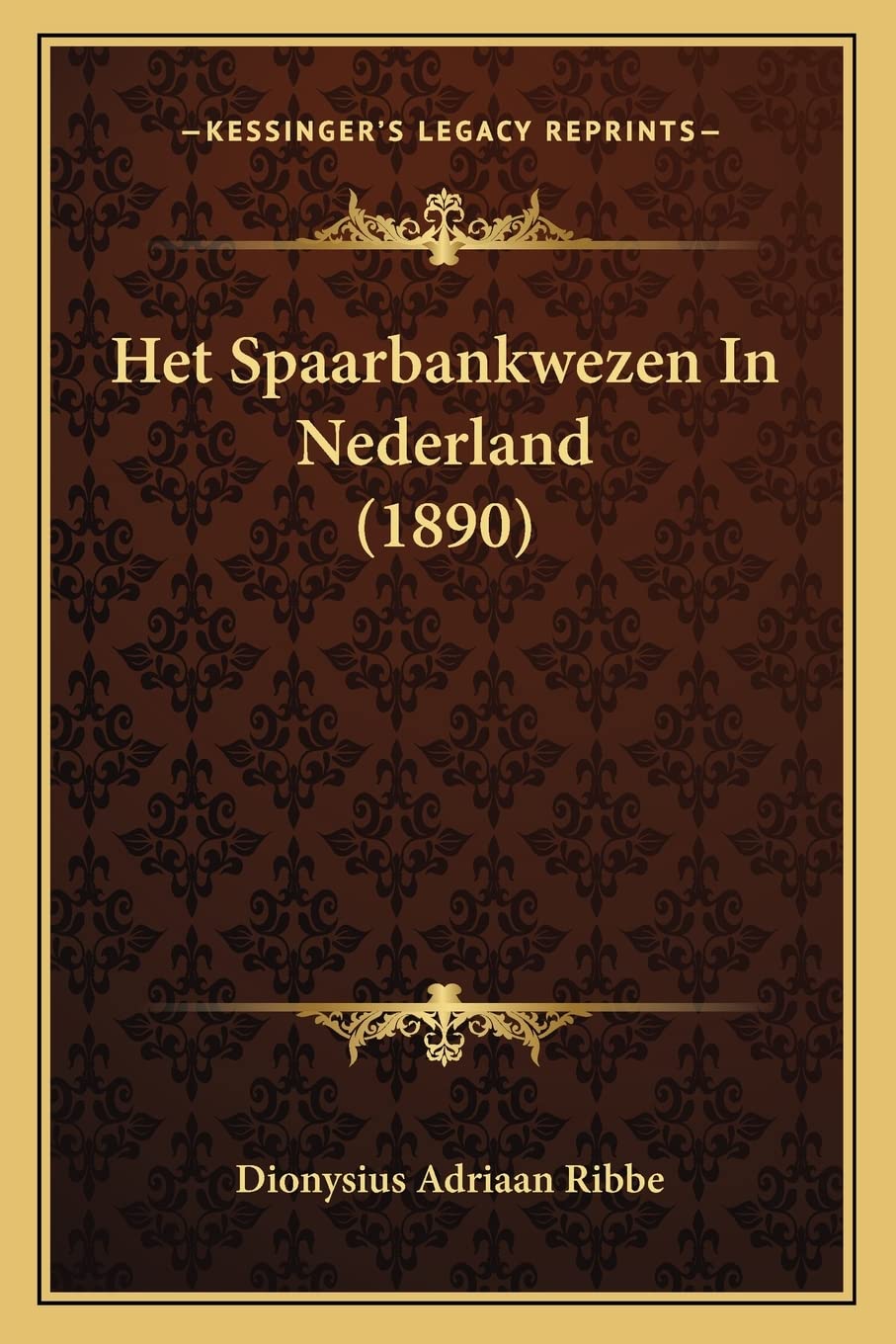 Het Spaarbankwezen In Nederland (1890) Social Sciences
