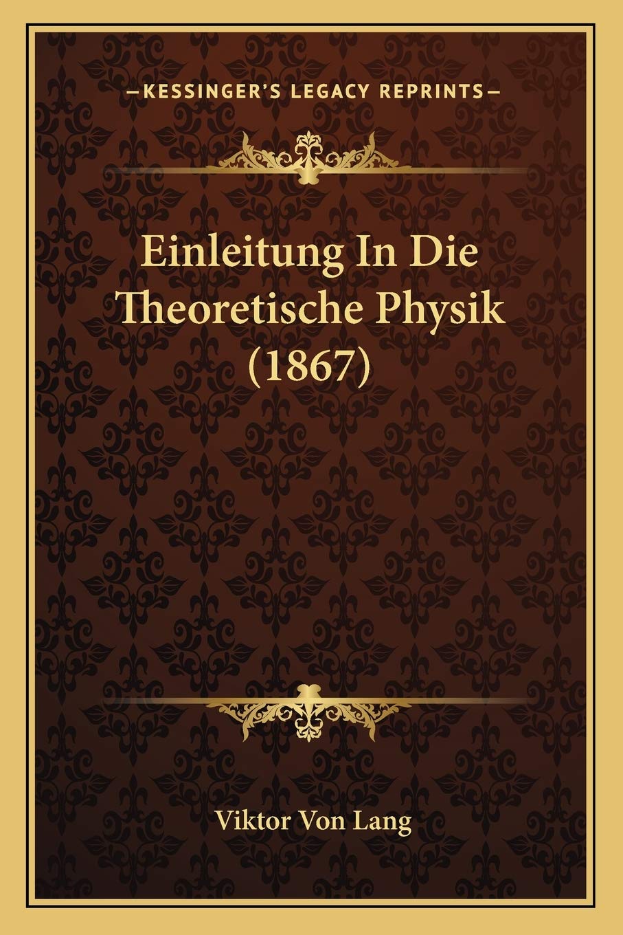 Einleitung In Die Theoretische Physik (1867) International