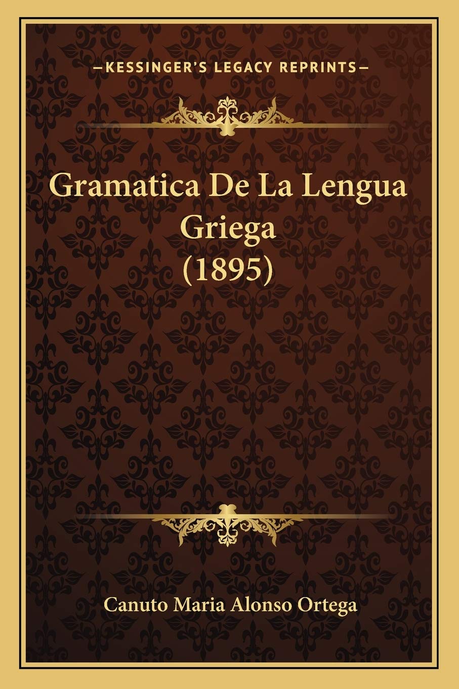 Gramatica De La Lengua Griega (1895) Social Sciences