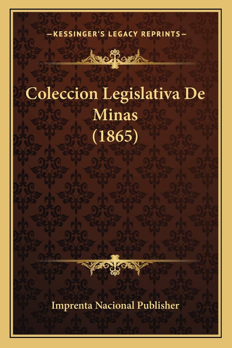 Coleccion Legislativa De Minas (1865) Law