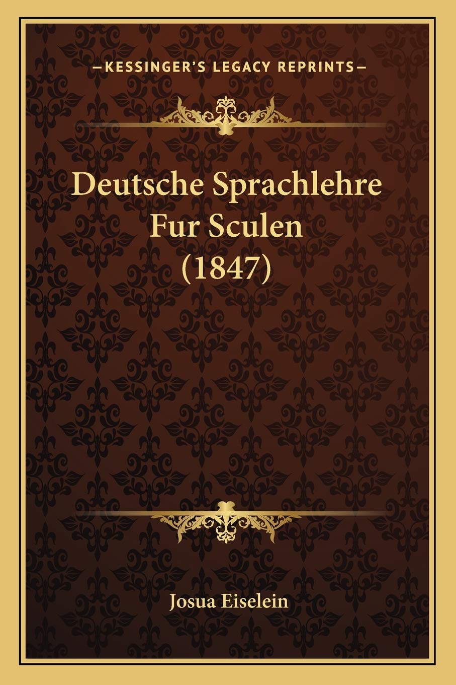 Deutsche Sprachlehre Fur Sculen (1847) Social Sciences