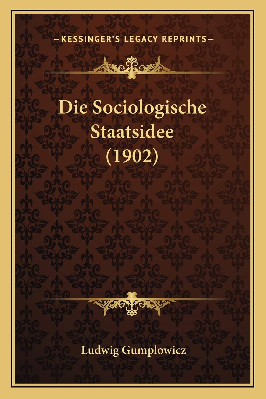 Die Sociologische Staatsidee (1902) Philosophy