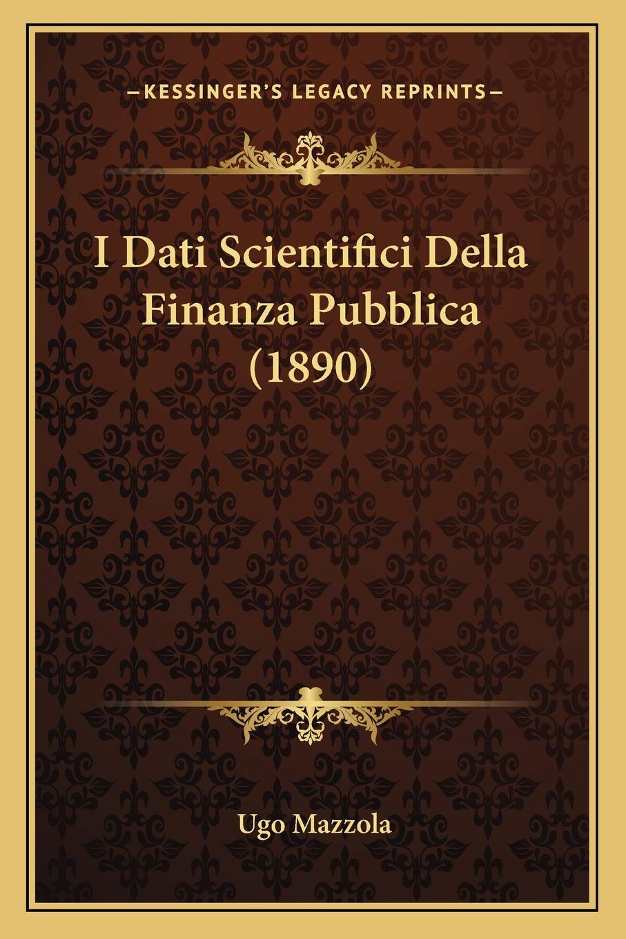 I Dati Scientifici Della Finanza Pubblica (1890) Contemporary literature