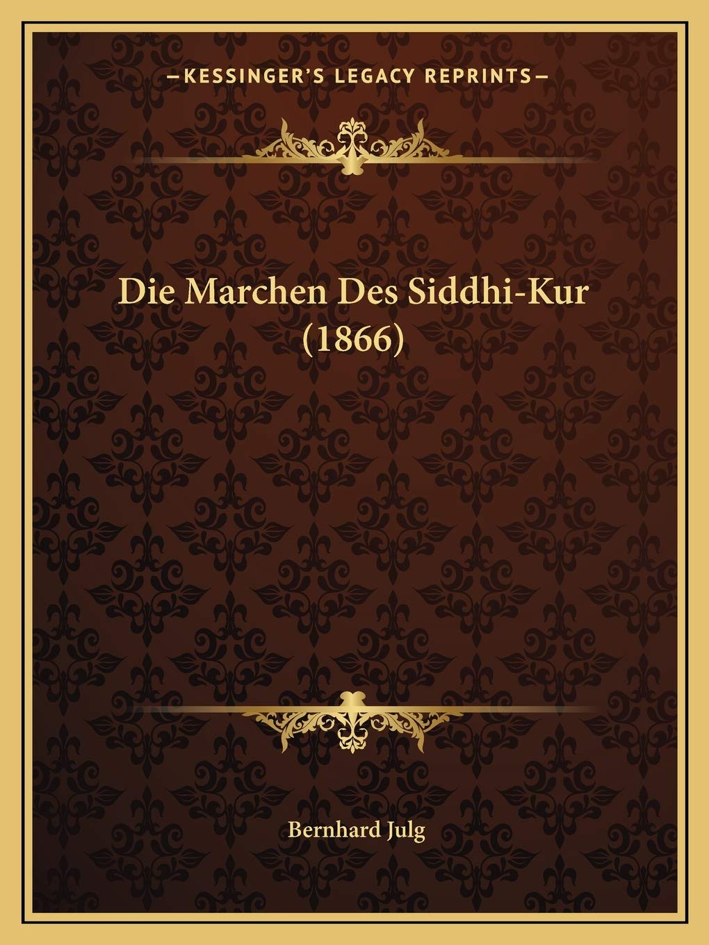 Die Marchen Des Siddhi-Kur (1866) International