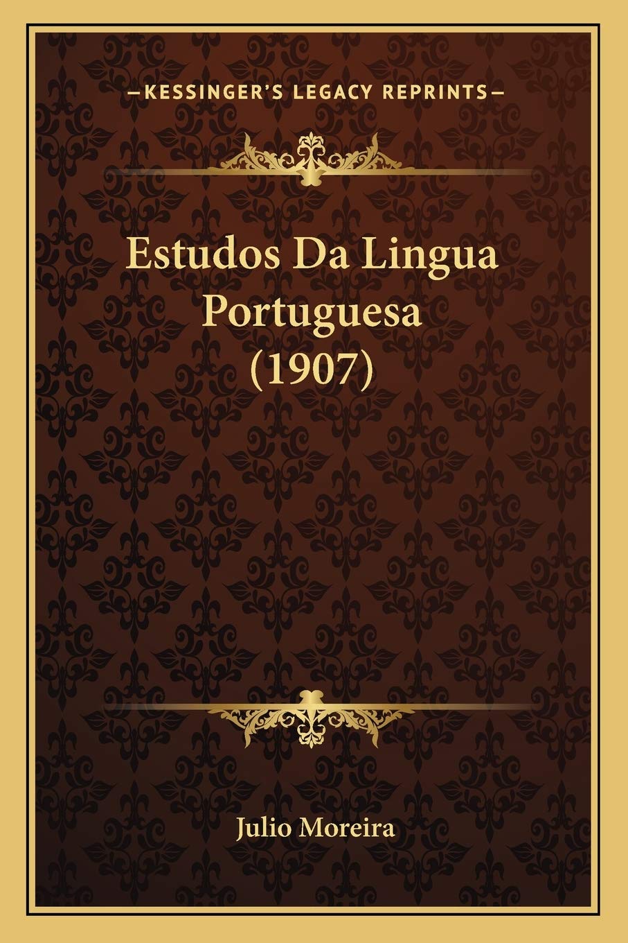Estudos Da Lingua Portuguesa (1907) Social Sciences