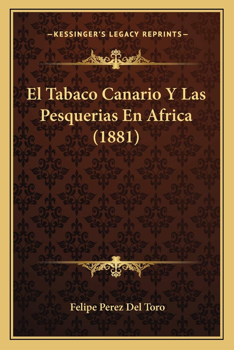 El Tabaco Canario Y Las Pesquerias En Africa (1881) International