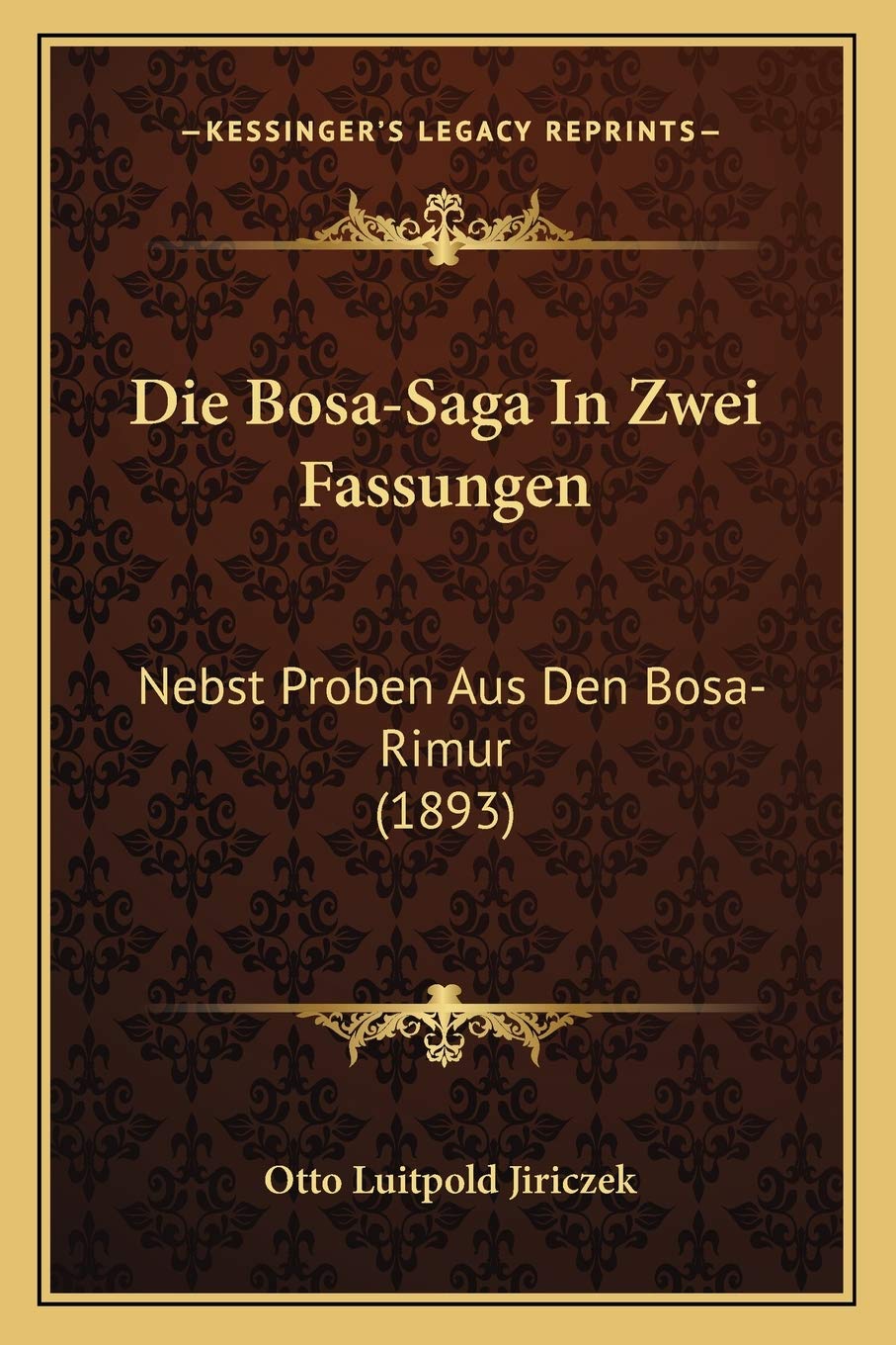Die Bosa-Saga In Zwei Fassungen: Nebst Proben Aus Den Bosa-Rimur (1893) Contemporary literature