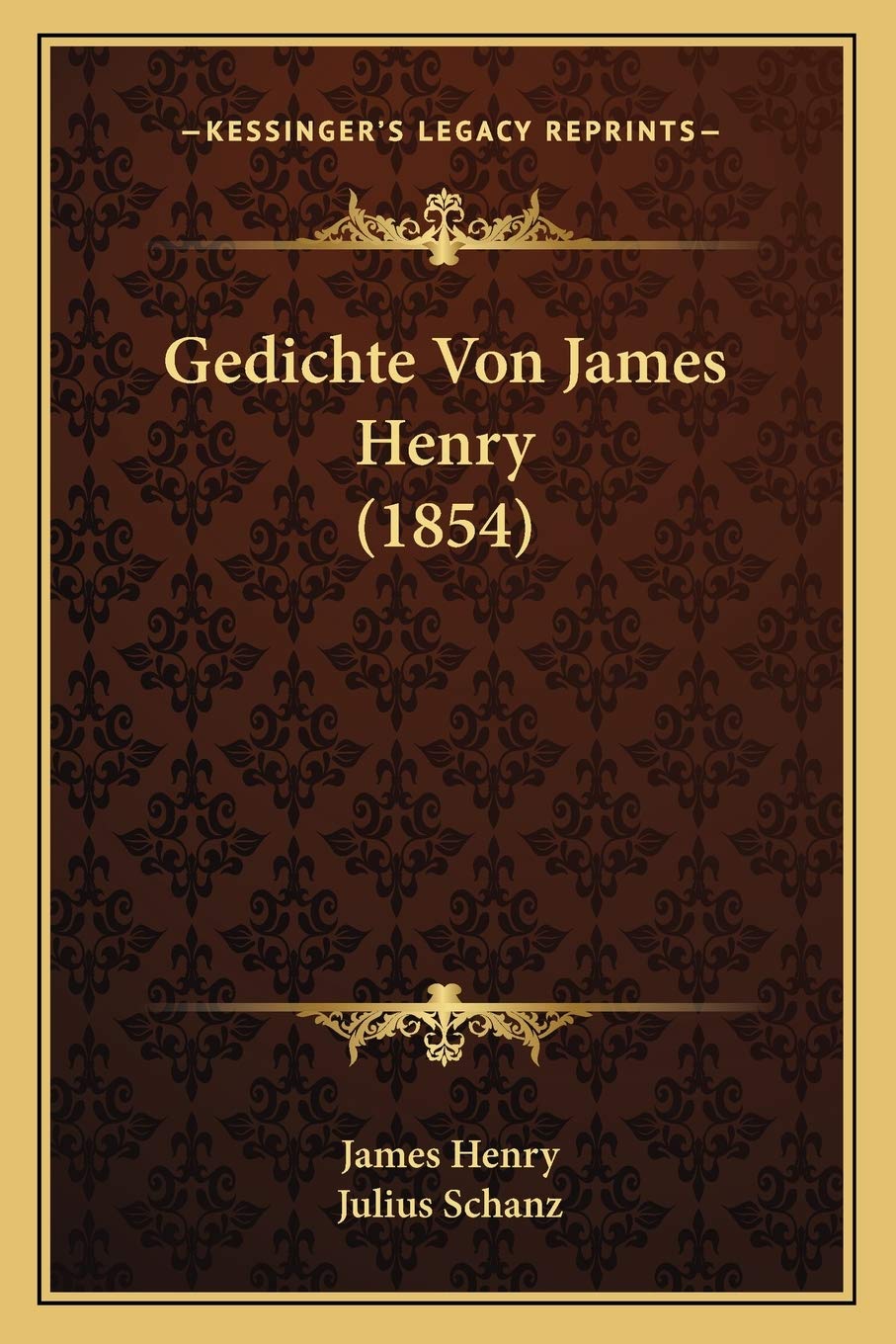 Gedichte Von James Henry (1854) Poetry