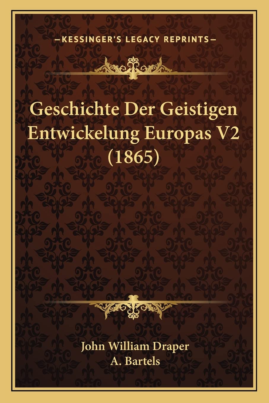 Geschichte Der Geistigen Entwickelung Europas V2 (1865) Philosophy