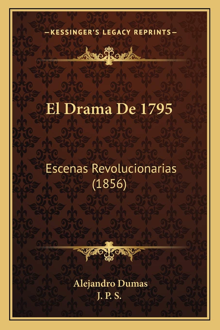 El Drama De 1795: Escenas Revolucionarias (1856) Drama