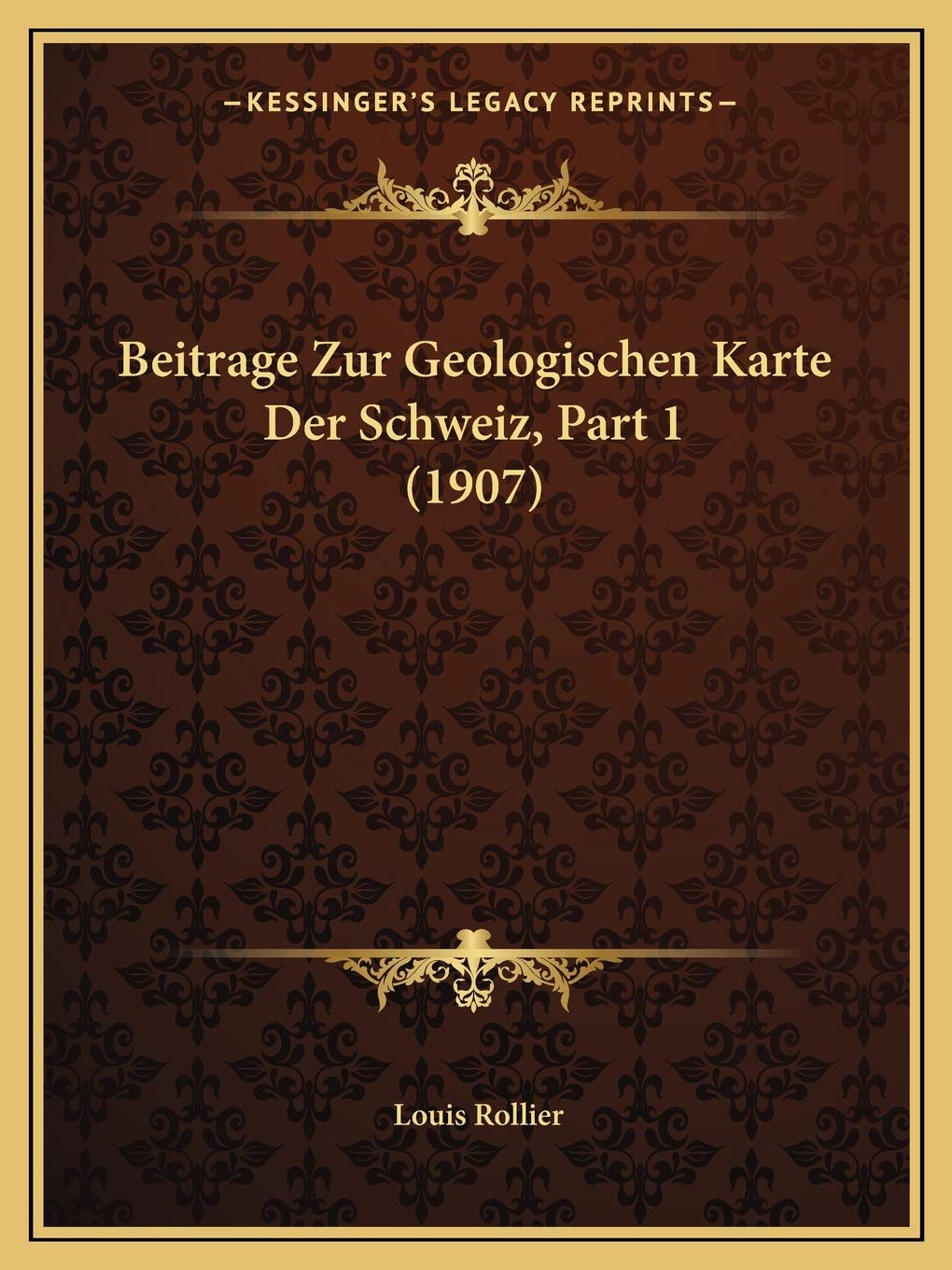 Beitrage Zur Geologischen Karte Der Schweiz, Part 1 (1907) International