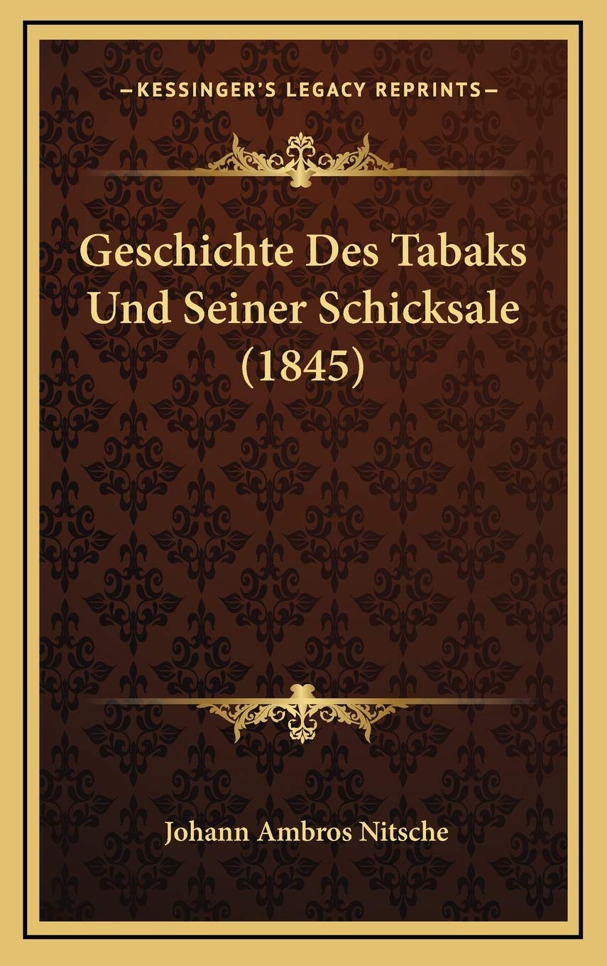 Geschichte Des Tabaks Und Seiner Schicksale (1845) Contemporary literature