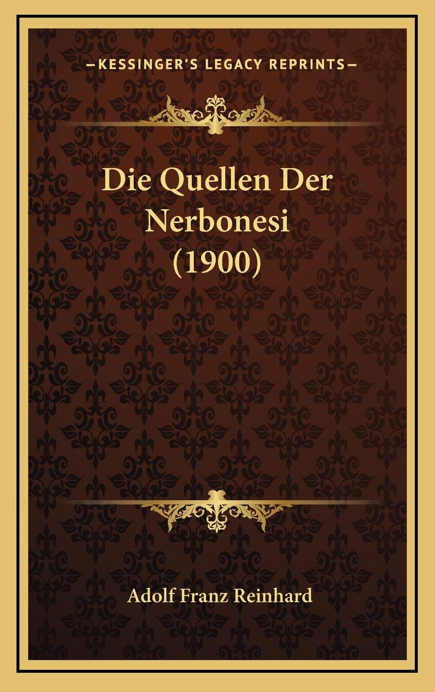Die Quellen Der Nerbonesi (1900) Contemporary literature