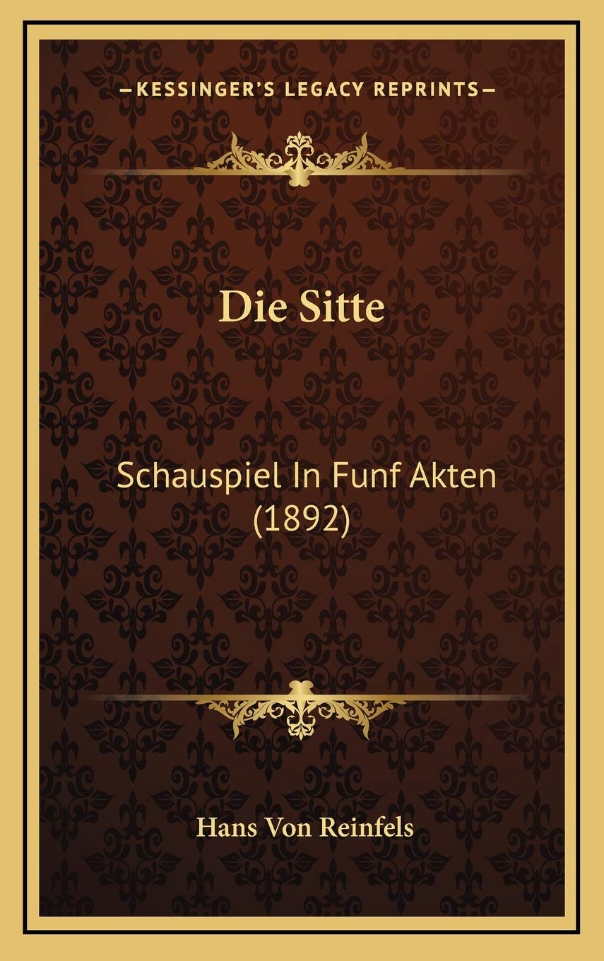 Die Sitte: Schauspiel In Funf Akten (1892) Contemporary literature