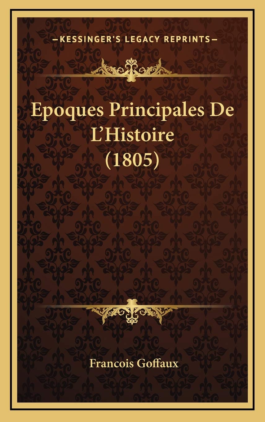 Epoques Principales De L'Histoire (1805) Contemporary literature