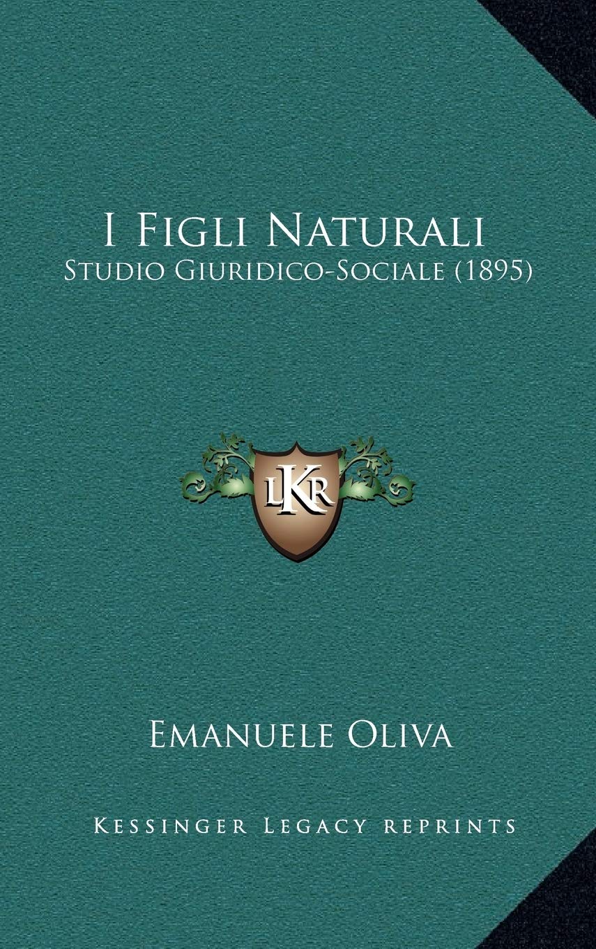 I Figli Naturali: Studio Giuridico-Sociale (1895) Contemporary literature