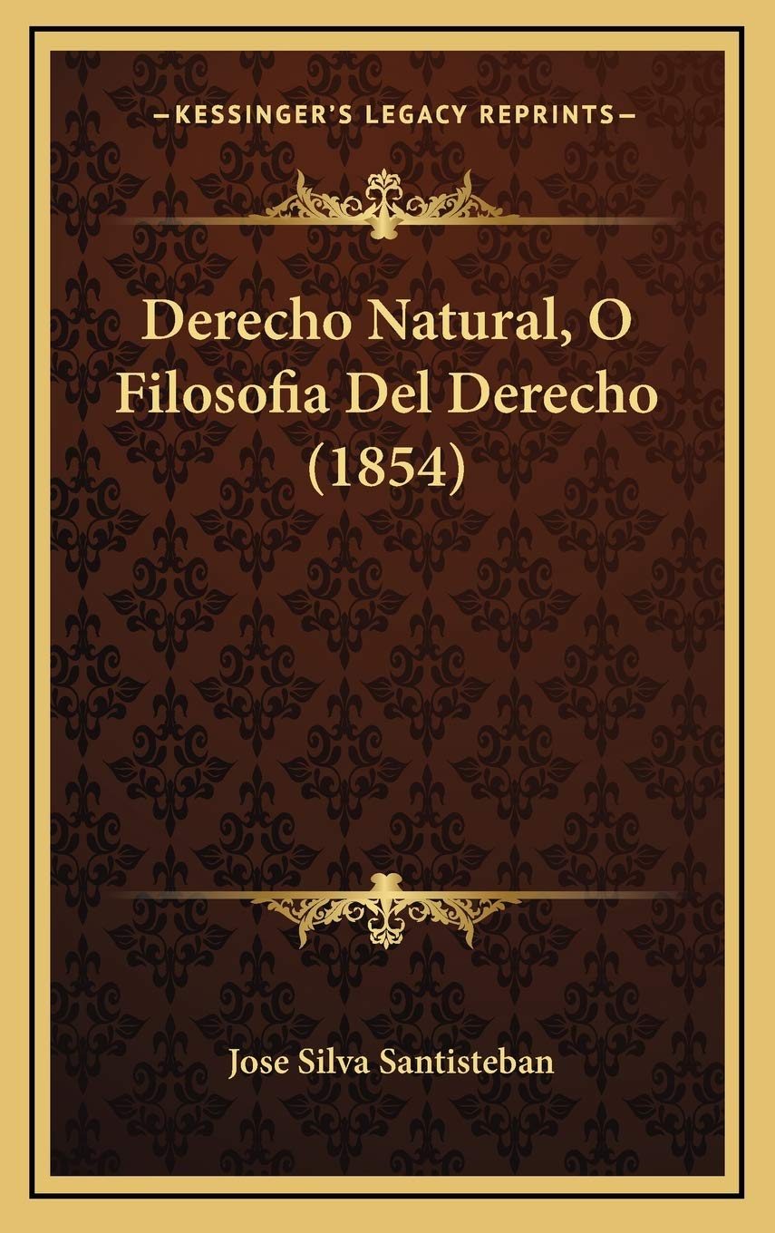Derecho Natural, O Filosofia Del Derecho (1854) Contemporary literature