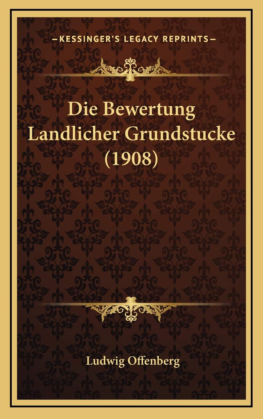 Die Bewertung Landlicher Grundstucke (1908) Contemporary literature