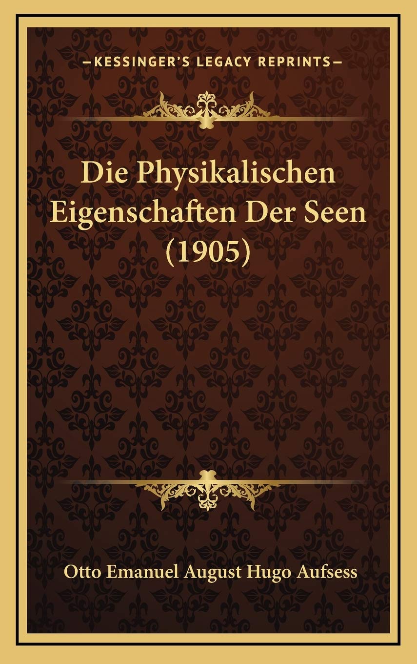 Die Physikalischen Eigenschaften Der Seen (1905) Contemporary literature