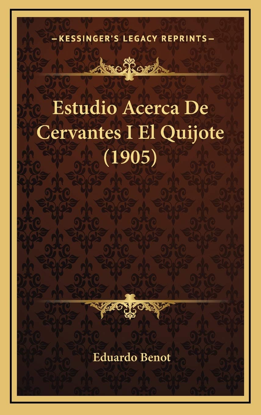 Estudio Acerca De Cervantes I El Quijote (1905) Contemporary literature