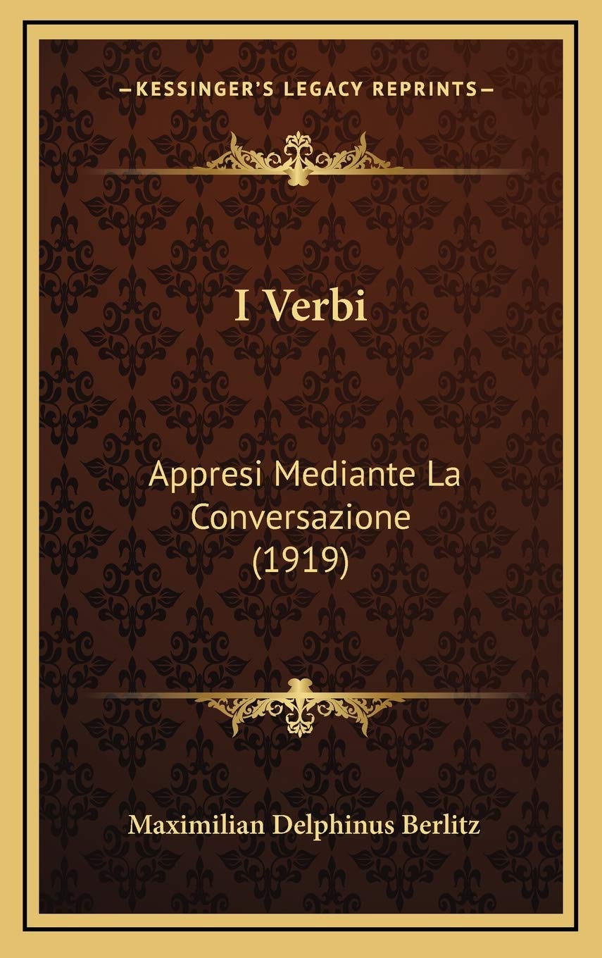 I Verbi: Appresi Mediante La Conversazione (1919) Contemporary literature