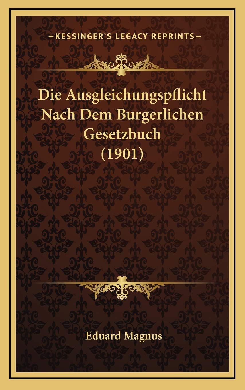 Die Ausgleichungspflicht Nach Dem Burgerlichen Gesetzbuch (1901) Contemporary literature
