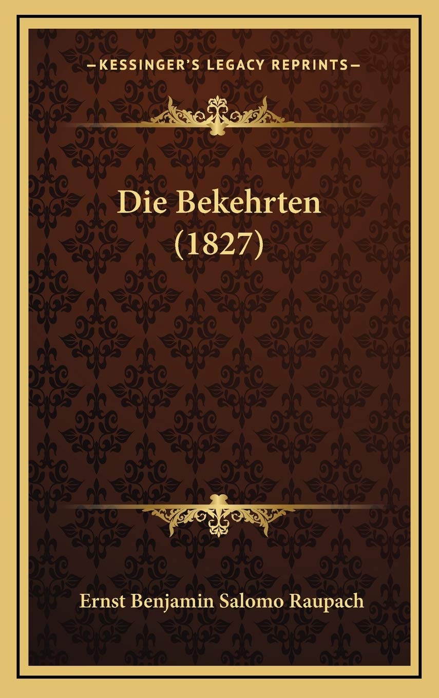 Die Bekehrten (1827) Contemporary literature