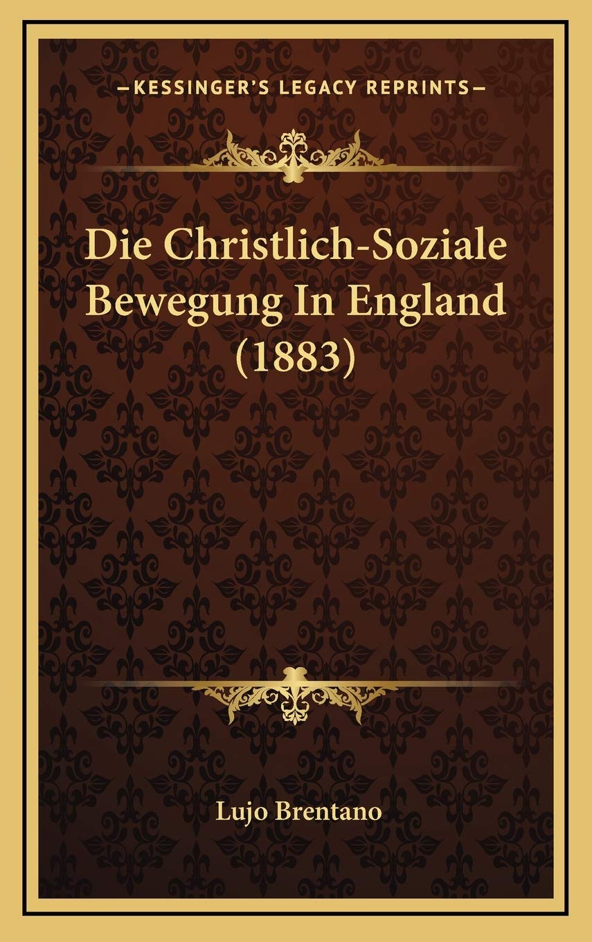 Die Christlich-Soziale Bewegung In England (1883) Contemporary literature