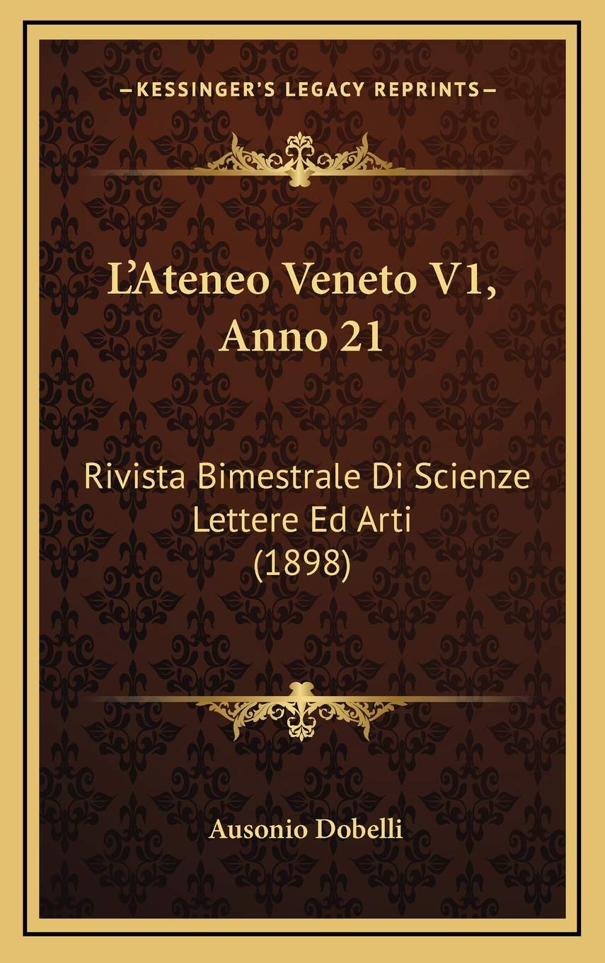 L'Ateneo Veneto V1, Anno 21: Rivista Bimestrale Di Scienze Lettere Ed Arti (1898) Contemporary literature