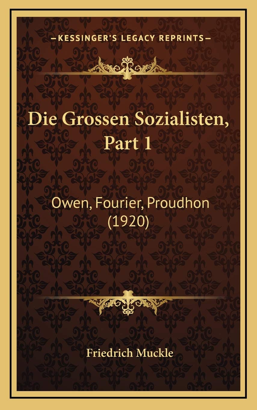 Die Grossen Sozialisten, Part 1: Owen, Fourier, Proudhon (1920) Contemporary literature