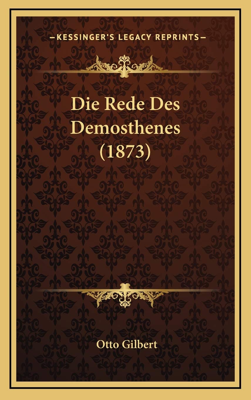 Die Rede Des Demosthenes (1873) Contemporary literature