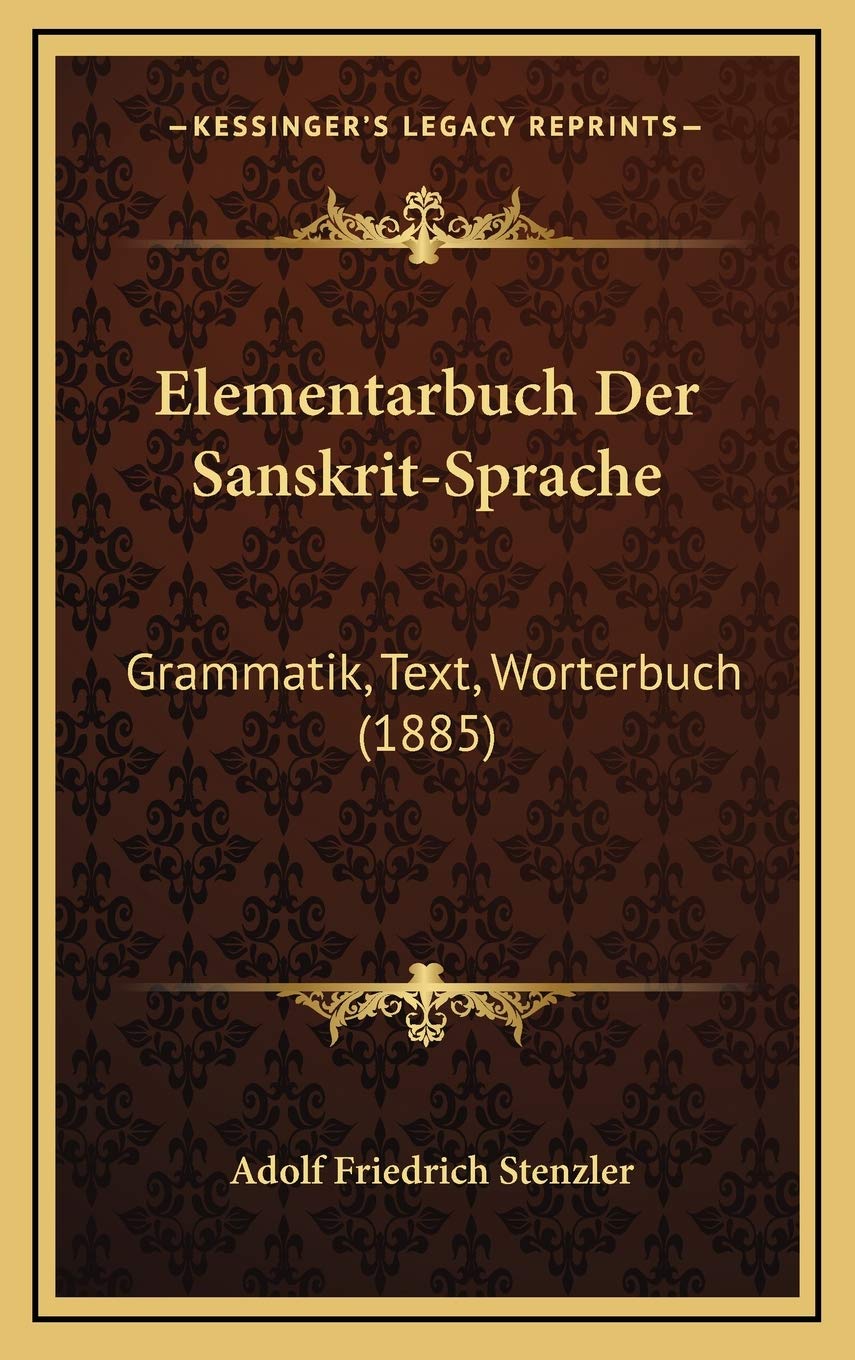 Elementarbuch Der Sanskrit-Sprache: Grammatik, Text, Worterbuch (1885) Contemporary literature
