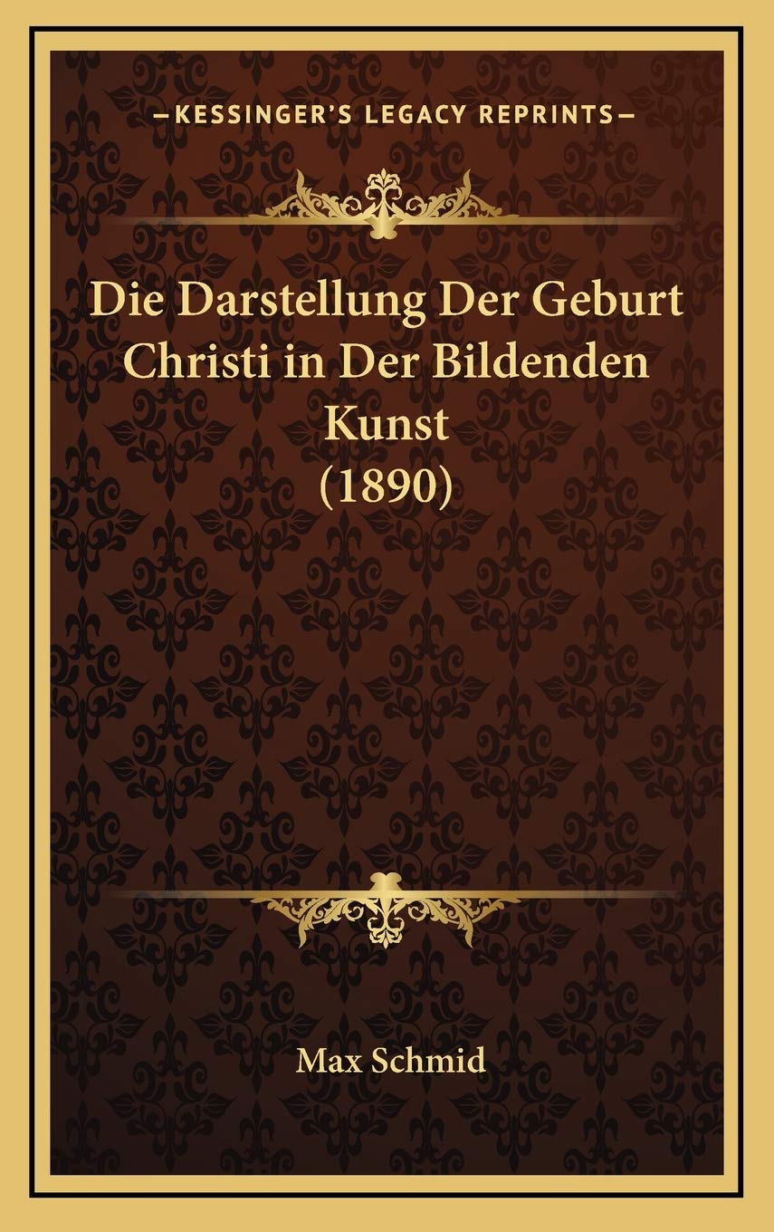 Die Darstellung Der Geburt Christi in Der Bildenden Kunst (1890) Contemporary literature